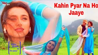 Kahin Pyar Na Ho Jaaye | Kahin Pyaar Na Ho Jaaye | Alka Yagnik, Kumar Sanu, Salman Khan, Rani