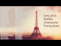 Vieilles Chansons   Nostalgie Les Plus Belles Chansons Françaises   Très Belles Chansons Française