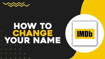 How To Change Your Name On IMDBb (Quick & Easy)