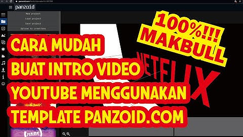 CARA BUAT INTRO VIDEO YOUTUBE MENGGUNAKAN TEMPLATE PANZOID.COM