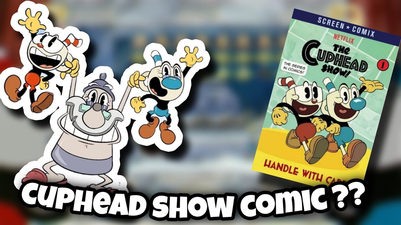 Handle with Care! (The Cuphead Show!) (Screen Comix)