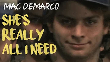 Mac DeMarco - She's Really All I Need ( Subtitulada al español / Lyrics )