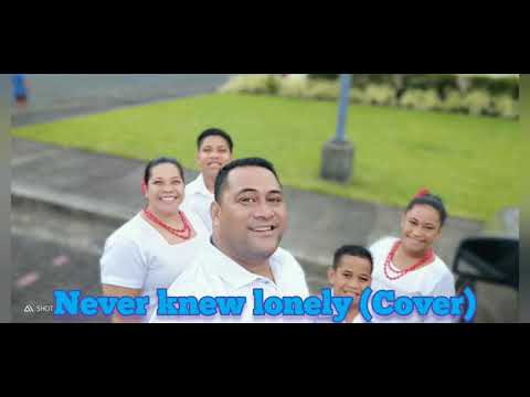 Never knew lonely