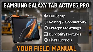 Samsung Galaxy Tab Active5 Pro – Complete Tutorials & Full Setup Guide screenshot 5