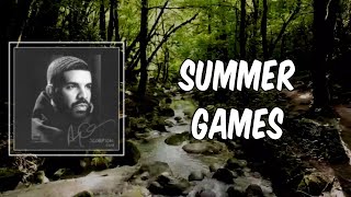 Lyric: Drake - Summer Games