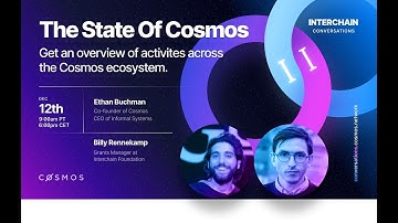 Interchain Conversations II - Fireside Chat: The State of the Cosmos