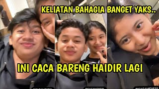 INI CACA BARENG HAIDIR LAGI GENK