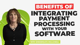 Integrated Payment Systems | Benefits Of Integrating Payment Processing With Your Software