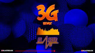 3G REMIX BLASTER DJ