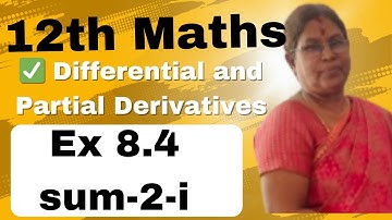 12th Maths exercise 8.4 question 2-i Differential and Partial Derivatives @Gomathidharmarajan