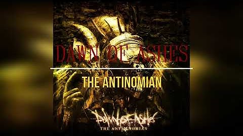 DAWN OF ASHES The Antinomian FULL ALBUM