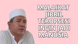 KH. IMAM SYAIROZI || NGAJI TINGKAT TINGGI || MALAIKAT PEMBAGI WAHYU, INGIN MENJADI MANUSIA , KNP YA