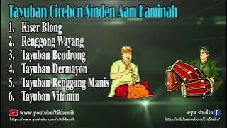 TAYUB CIREBON - SINDEN AAM KAMINAH