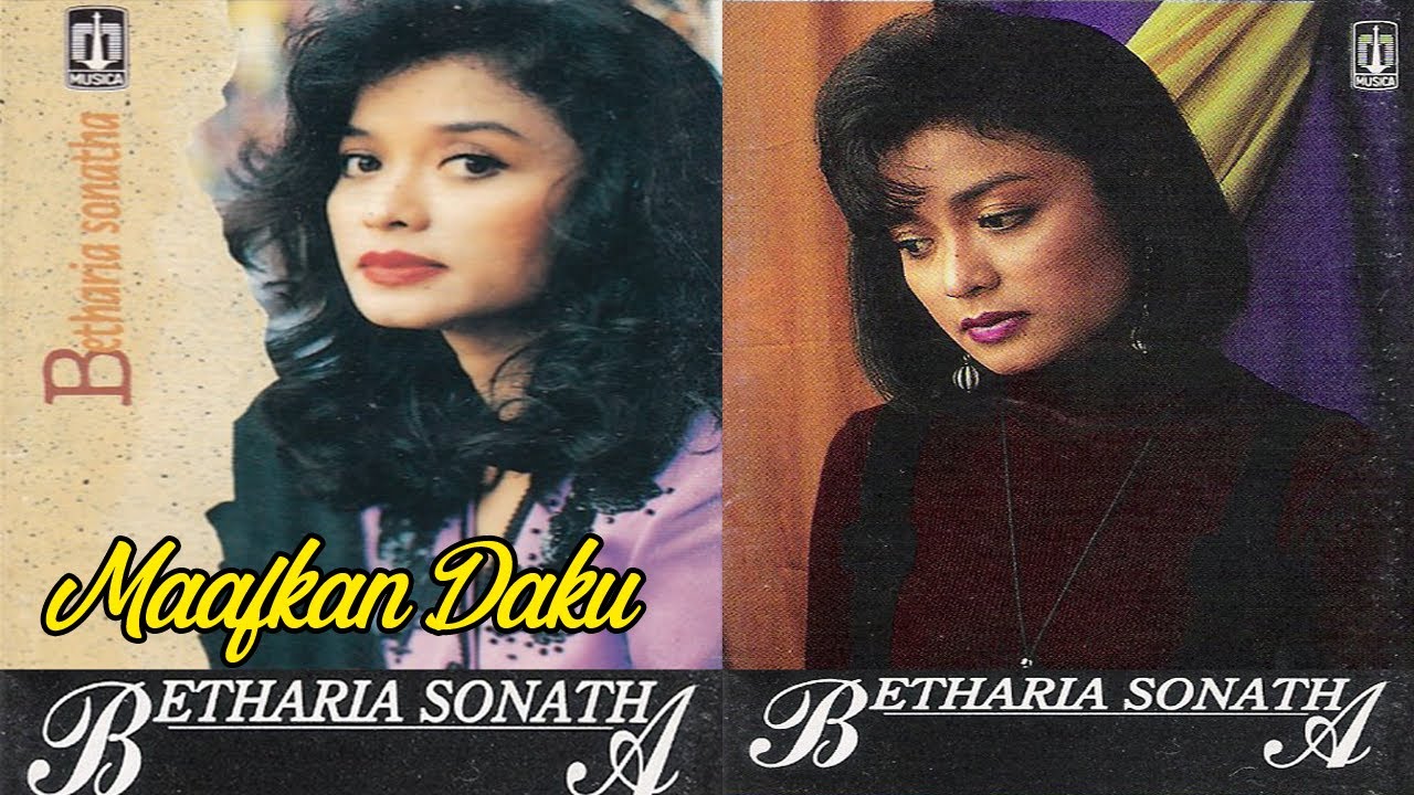 Betharia Sonata Maafkan Daku Youtube