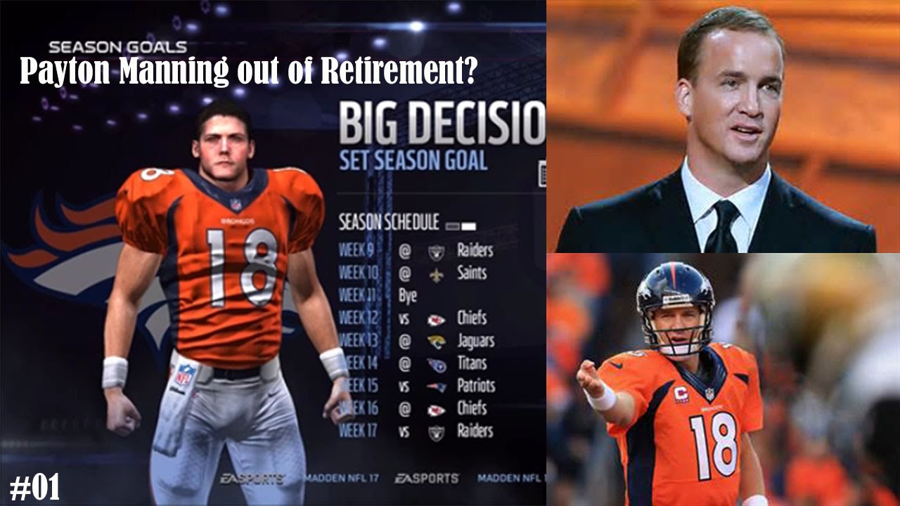 Peyton Manning Coming out of Retirement? The Recreation of a Hall of ...