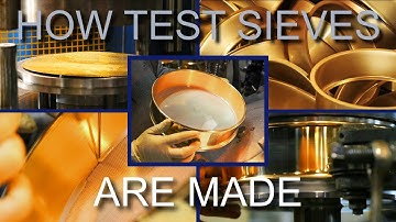 How Are Test Sieves Made?