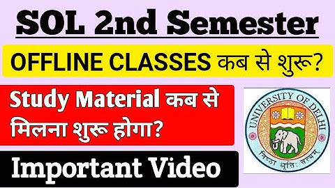 SOL Second Semester Offline Classes Update 2022 | Du SOL second semester study material Update 2022