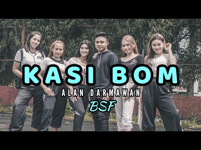 KASI BOM ~ ALAN DARMAWAN (BALISOAN SISTA FIT) Official Music Video class=