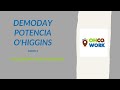 DEMODAY POTENCIA O&#39;HIGGINS - PARTE 2