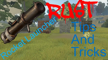 Rocket Launcher Tips And Tricks| Rust