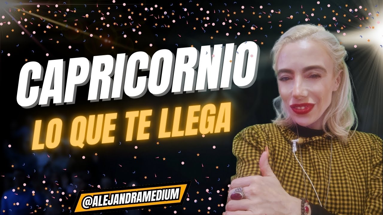 CAPRICORNIO LO QUE TE VIENE - YouTube