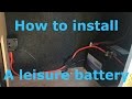 How to install a leisure battery with split charging