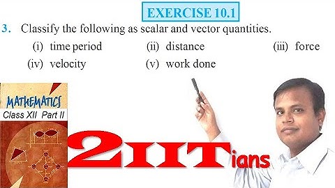 Vector Algebra Exercise 10.1 Q 3 NCERT Class XII | IIT JEE