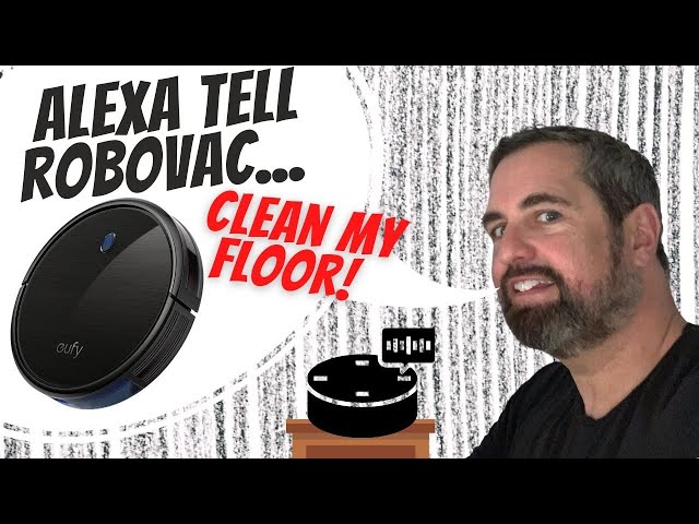 Eufy Robovac and Alexa: Smart Cleaning Redefined