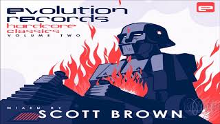 Scott Brown ‎– Evolution Records Hardcore Classics - Volume Two Mix