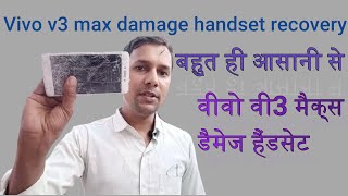 Vivo V3 Max Folder Changed  vivo V3 Max Damage Handset Recovery Vivo V3 Touch Replacement
