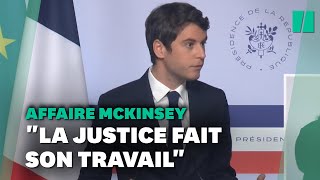 Affaire McKinsey : Gabriel Attal réagit à l'ouverture d'une enquête du PNF