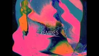 Tcts - These Heights (Greco Roman Soundsystem Remix)