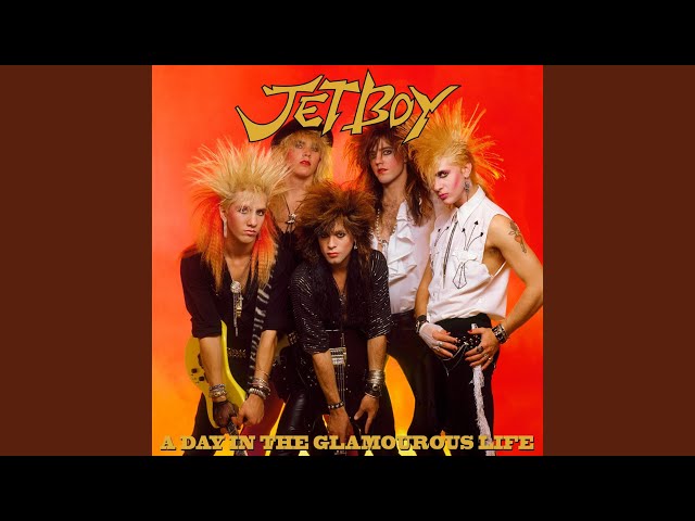 Jetboy - Don't Mess With My Hair