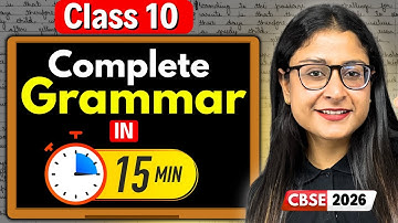 ✨ Class 10 Complete English Grammar in 15 Minutes 🔥 All Concepts + PYQs | CBSE 2026 | Nikita Singh