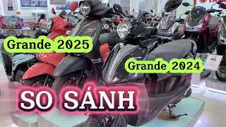 So sánh Grande 2024 và 2025 #yamaha #grande2024 #grande2025 #grande #yamahatowntruongthanh