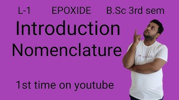 (L-1) #Epoxide #introduction #Nomenclature #organic #B.sc 3rd sem #arun #sonisir