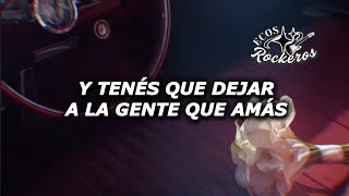 Los Enanitos Verdes - Cada Vez Que Digo Adiós (Letra) "y tenés que dejar a la gente que amas..."