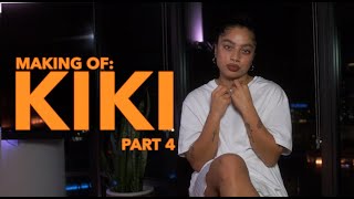 The Making of Kiki - Episode 4