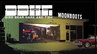 Bird Bear Hare and Fish - Moon Boots (Official Album Trailer)