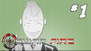 Swap Fire | Where Am I?! | Part 1 | On The Links