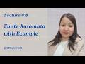 Finite Automata with Example | Theory of Automata Lecture 8
