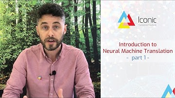 The Essential Guide to Neural MT #1 : Intro to Neural Machine Translation Part 1