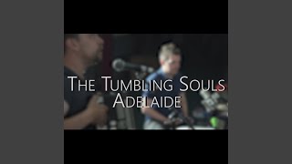 Video-Miniaturansicht von „The Tumbling Souls - Adelaide“