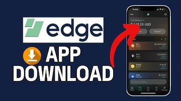 How to Download Edge Crypto on Your Phone 2024?