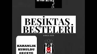 Beşi̇ktaş Besteleri̇ Karanlik Kuruldu Geceye Resimi