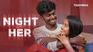 Night With Her | Malayalam Short Film | Ajmal Shaji | Jabee | Devika Nair