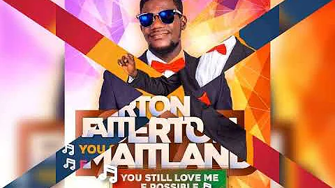 You Still Love Me by Egerton Maitland