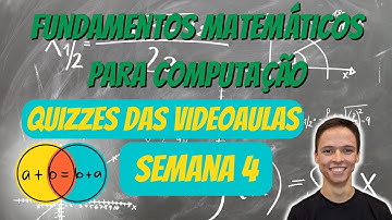 Relações | Recorrências | PIF | Quizzes Semana 4 - Fundamentos Matemáticos para Computação
