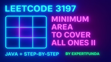 Leetcode 3197. Find the Minimum Area to Cover All Ones II | Best Explanation & Solution