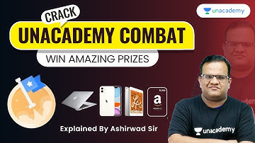 UNACADEMY COMBAT | The Most Competitive, Gamified UPSC CSE Battle - Win Amazing Prizes